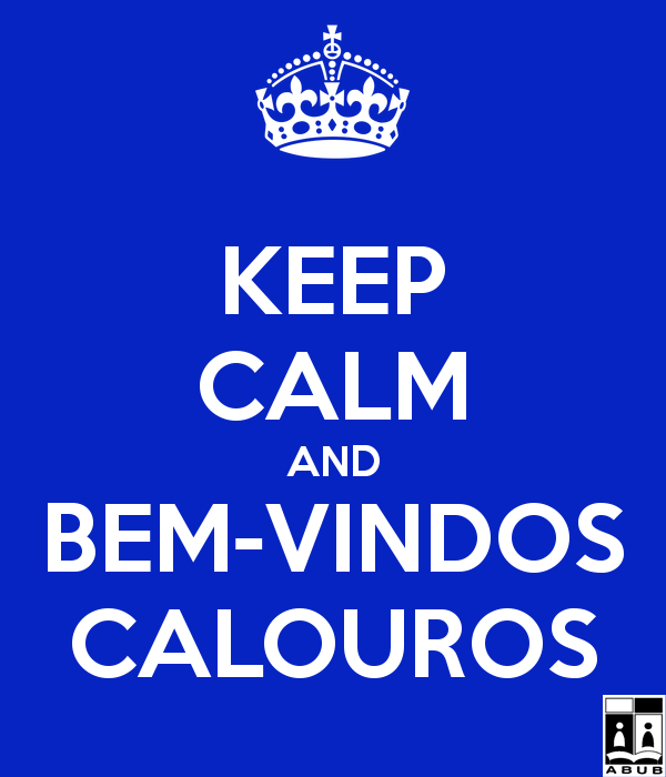 Keep Calm Calouro